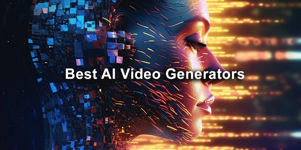 Best AI Video Generators